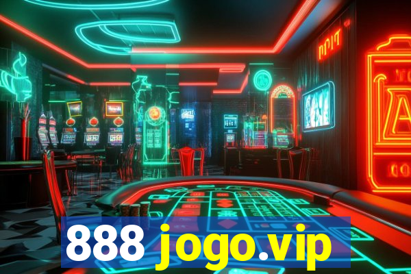 888 jogo.vip